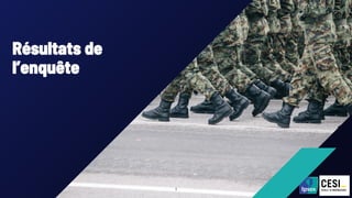 Résultats de
l’enquête
3
 