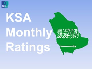KSA
Monthly
Ratings
 