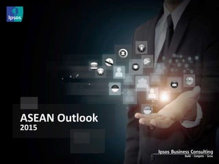 2015
ASEAN Outlook
 