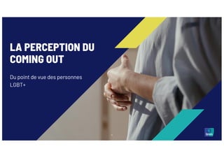 Le coming out en ligne Ipsos Synthesio Contact | PPT
