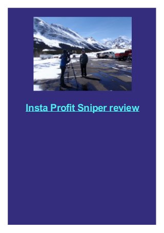 Insta Profit Sniper review
 