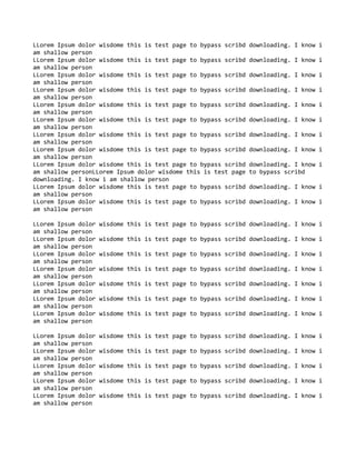 LLorem Ipsum dolor wisdome this is test page to bypass scribd downloading. I know i
am shallow person
LLorem Ipsum dolor wisdome this is test page to bypass scribd downloading. I know i
am shallow person
LLorem Ipsum dolor wisdome this is test page to bypass scribd downloading. I know i
am shallow person
LLorem Ipsum dolor wisdome this is test page to bypass scribd downloading. I know i
am shallow person
LLorem Ipsum dolor wisdome this is test page to bypass scribd downloading. I know i
am shallow person
LLorem Ipsum dolor wisdome this is test page to bypass scribd downloading. I know i
am shallow person
LLorem Ipsum dolor wisdome this is test page to bypass scribd downloading. I know i
am shallow person
LLorem Ipsum dolor wisdome this is test page to bypass scribd downloading. I know i
am shallow person
LLorem Ipsum dolor wisdome this is test page to bypass scribd downloading. I know i
am shallow personLLorem Ipsum dolor wisdome this is test page to bypass scribd
downloading. I know i am shallow person
LLorem Ipsum dolor wisdome this is test page to bypass scribd downloading. I know i
am shallow person
LLorem Ipsum dolor wisdome this is test page to bypass scribd downloading. I know i
am shallow person
LLorem Ipsum dolor wisdome this is test page to bypass scribd downloading. I know i
am shallow person
LLorem Ipsum dolor wisdome this is test page to bypass scribd downloading. I know i
am shallow person
LLorem Ipsum dolor wisdome this is test page to bypass scribd downloading. I know i
am shallow person
LLorem Ipsum dolor wisdome this is test page to bypass scribd downloading. I know i
am shallow person
LLorem Ipsum dolor wisdome this is test page to bypass scribd downloading. I know i
am shallow person
LLorem Ipsum dolor wisdome this is test page to bypass scribd downloading. I know i
am shallow person
LLorem Ipsum dolor wisdome this is test page to bypass scribd downloading. I know i
am shallow person
LLorem Ipsum dolor wisdome this is test page to bypass scribd downloading. I know i
am shallow person
LLorem Ipsum dolor wisdome this is test page to bypass scribd downloading. I know i
am shallow person
LLorem Ipsum dolor wisdome this is test page to bypass scribd downloading. I know i
am shallow person
LLorem Ipsum dolor wisdome this is test page to bypass scribd downloading. I know i
am shallow person
LLorem Ipsum dolor wisdome this is test page to bypass scribd downloading. I know i
am shallow person
 