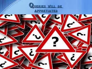 qqueries will beueries will be
appretiatedappretiated
qqueries will beueries will be
appretiatedappretiated
 