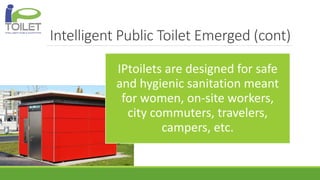 IPToilet - the self cleaning public sanitation redefined | PPSX