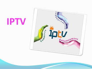 IPTV

 