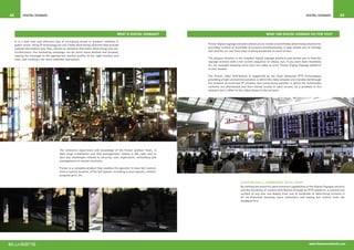 62         Digital Signage                                                                                                                                                                              Digital Signage          63



                                                                                       What is Digital Signage?                                                         What can Digital Signage do for you?

     It is a new and cost effective way of increasing brand or product visibility in
     public areas. Using IP technology we can create advertising channels that provide                                    Pulsar Digital signage solution allows you to create a multimedia advertising solution for
     wanted information and, thus, attract an attention that static advertising may not.                                  providing content to hundreds of screens simultaneously. It also allows you to manage
     Furthermore, the marketing campaign can be much more defined and focused,                                            and monitor on real time what is being broadcast on each screen.
     issuing the message to the appropriate market profile, at the right location and
     time, and creating a far more indelible impression.                                                                  The playout solution is the simplest digital signage platform and allows you to feed the
                                                                                                                          signage screens with a full screen sequence of videos, but, if you want more flexibility
                                                                                                                          for, for example showing more than one video at once, Pulsar Digital Signage platform
                                                                                                                          is your answer.

                                                                                                                          The Pulsar video distribution is supported by the most advanced IPTV technologies
                                                                                                                          providing a high connectivity solution in which the video streams are transferred through
                                                                                                                          the network as multicast IP streams low connectivity solution in which the multimedia
                                                                                                                          contents are distributed and then stored locally in each screen, so a problem in the
                                                                                                                          network won’t affect to the video shown in the screens.




                                        The extensive experience and knowledge of the Pulsar product team, in
                                        both large installation and VoD management, makes it the right tool to
                                        face any challenges related to security, user experience, immediacy and
                                        management of remote locations.

                                        Pulsar is a complete product that enables the operator to have full control,
                                        from a central location, of the full system, including screen layouts, content,
                                        program grill, etc.

                                                                                                                                                   Shopping malls, Showrooms, Retail Shops
                                                                                                                                                   By melting the powerful advertisement capabilities of the Digital Signage solution
                                                                                                                                                   and the flexibility of content distribution through an IPTV platform, a commercial
                                                                                                                                                   surface of any size can deploy from one to hundreds of advertising screens in
                                                                                                                                                   all its branches reaching more customers and having full control from the
                                                                                                                                                   headquarters.




                                                                                                                                                                                                          www.blusensnetworks.com
 