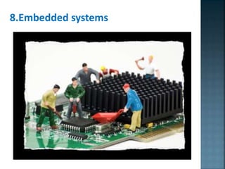 8.Embedded systems
 