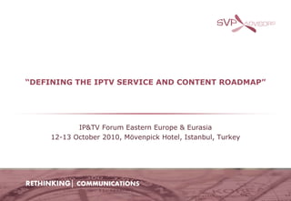 Defining The Iptv Service And Content Strategy