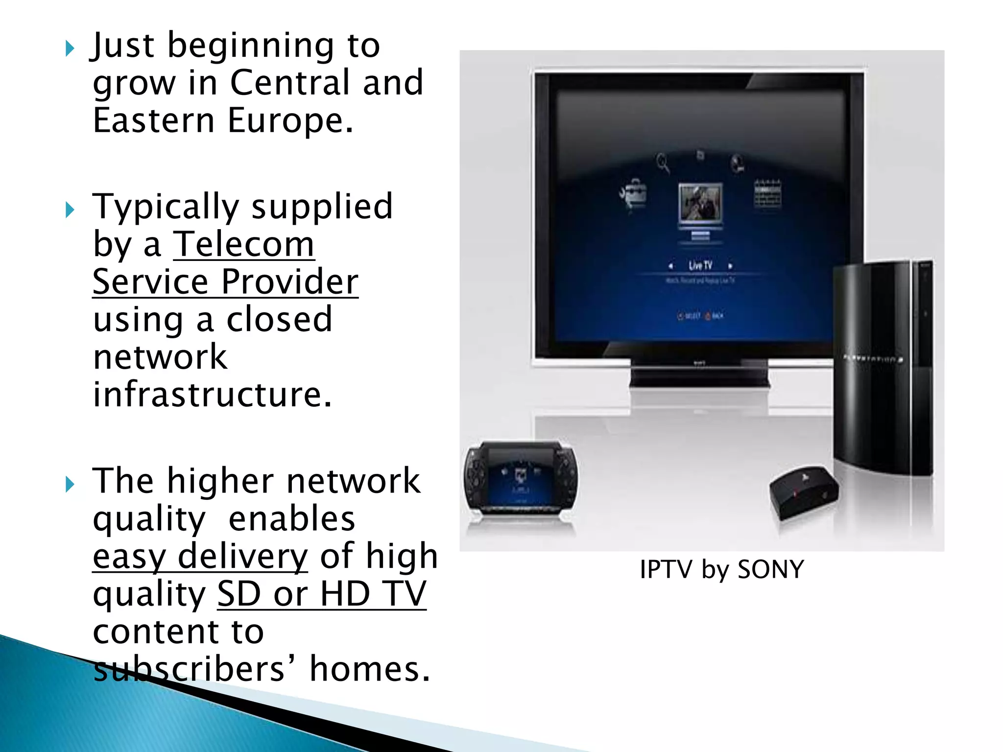 INTERNET PROTOCOL TELEVISION