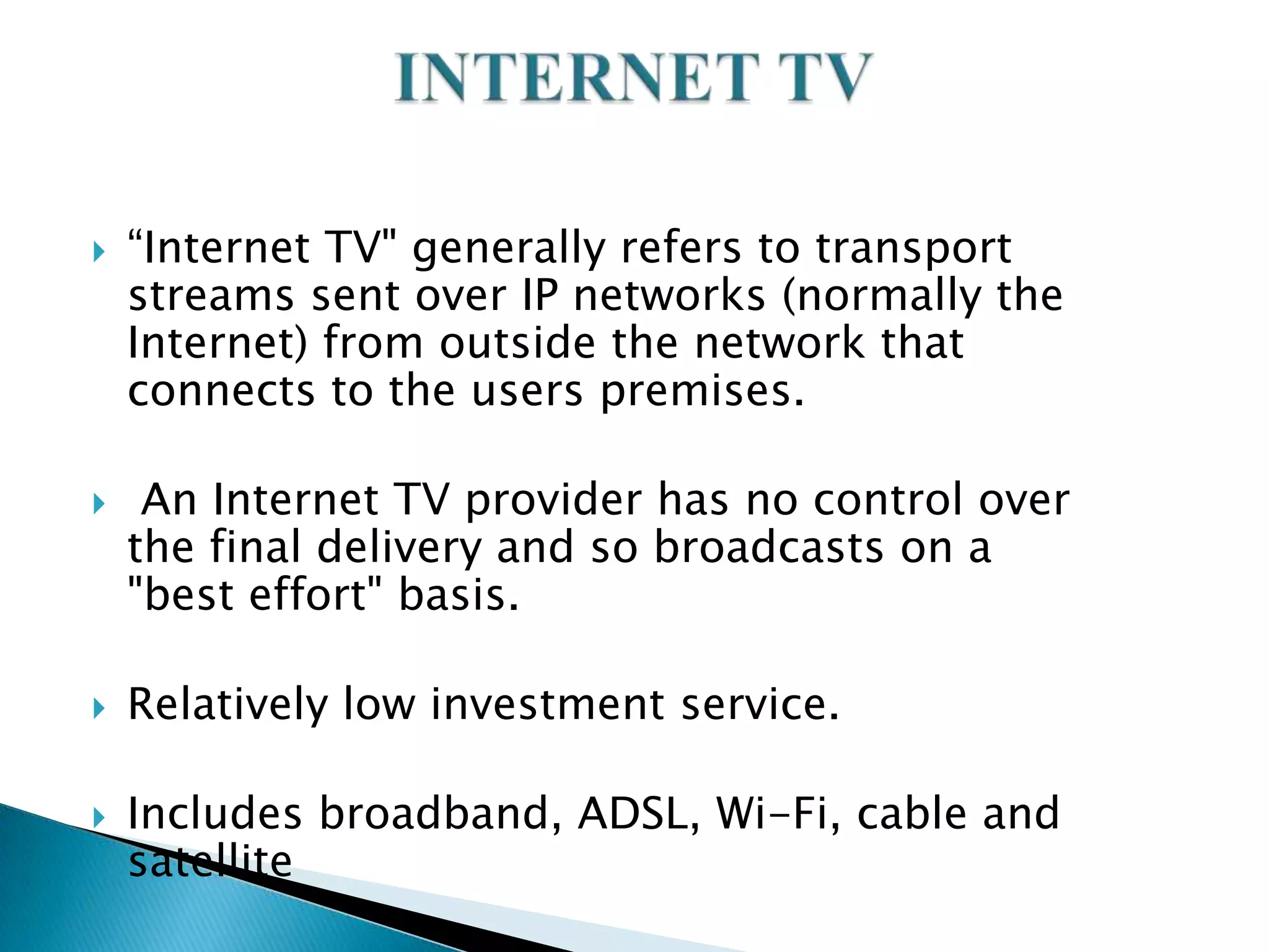 INTERNET PROTOCOL TELEVISION