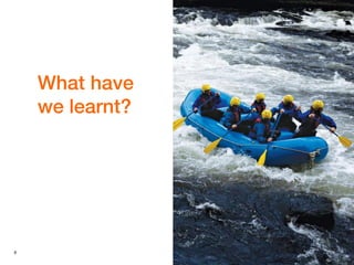 8
What have
we learnt?
 