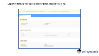 Login Credentials will be sent to your Email Id and Contact No.
 