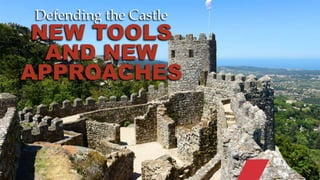 © 2015 ROBINS KAPLAN LLP 43
Defending the Castle
NEW TOOLS
AND NEW
APPROACHES
 