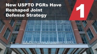 © 2015 ROBINS KAPLAN LLP 44
1
New USPTO PGRs Have
Reshaped Joint
Defense Strategy
 