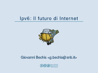 Ipv6: il futuro di internet