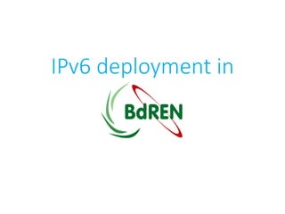 IPv6 deployment in
 