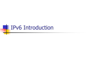 INFT3007
IPv6 Introduction
 