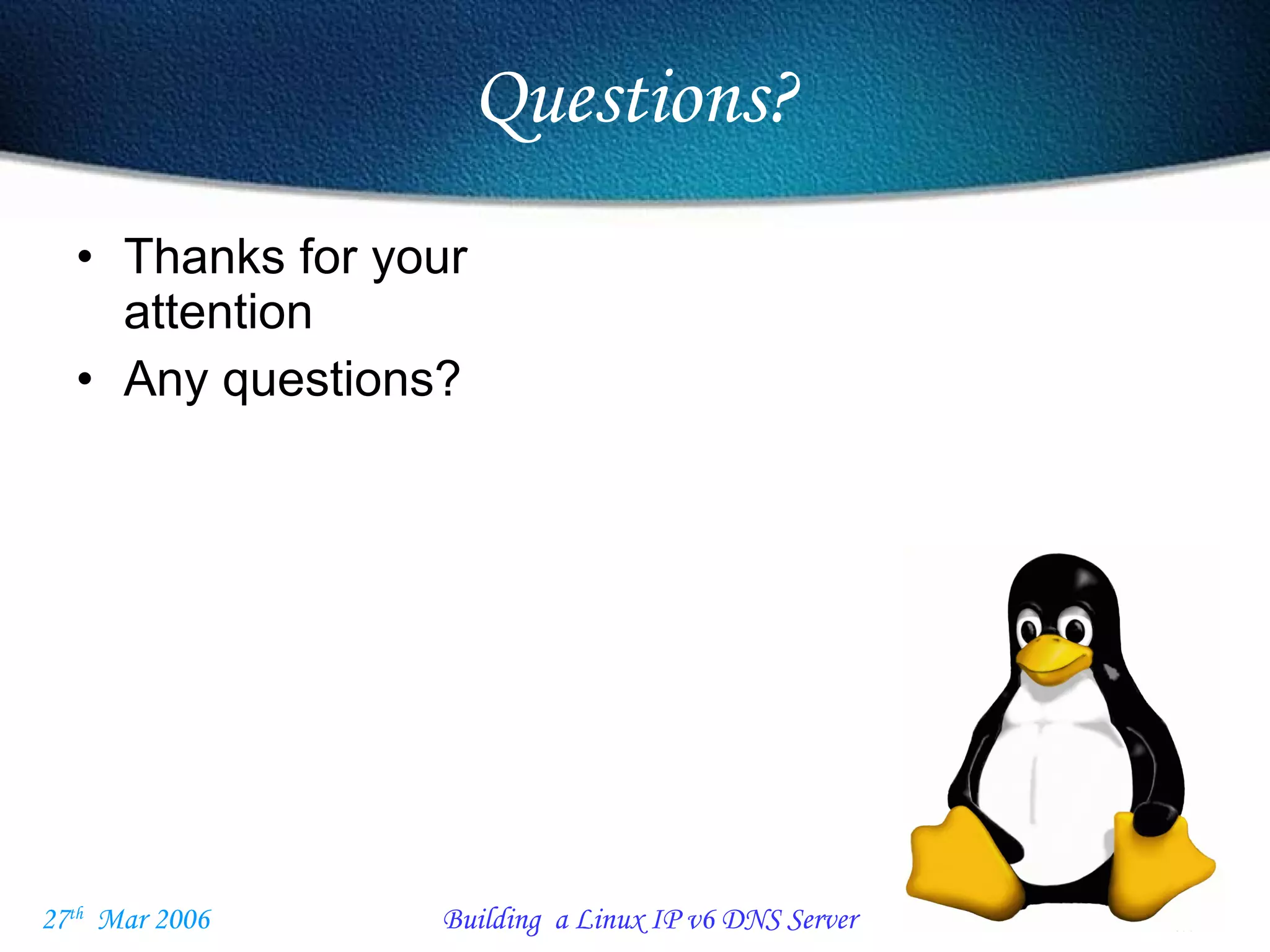Questions? Thanks for your attention Any questions? 