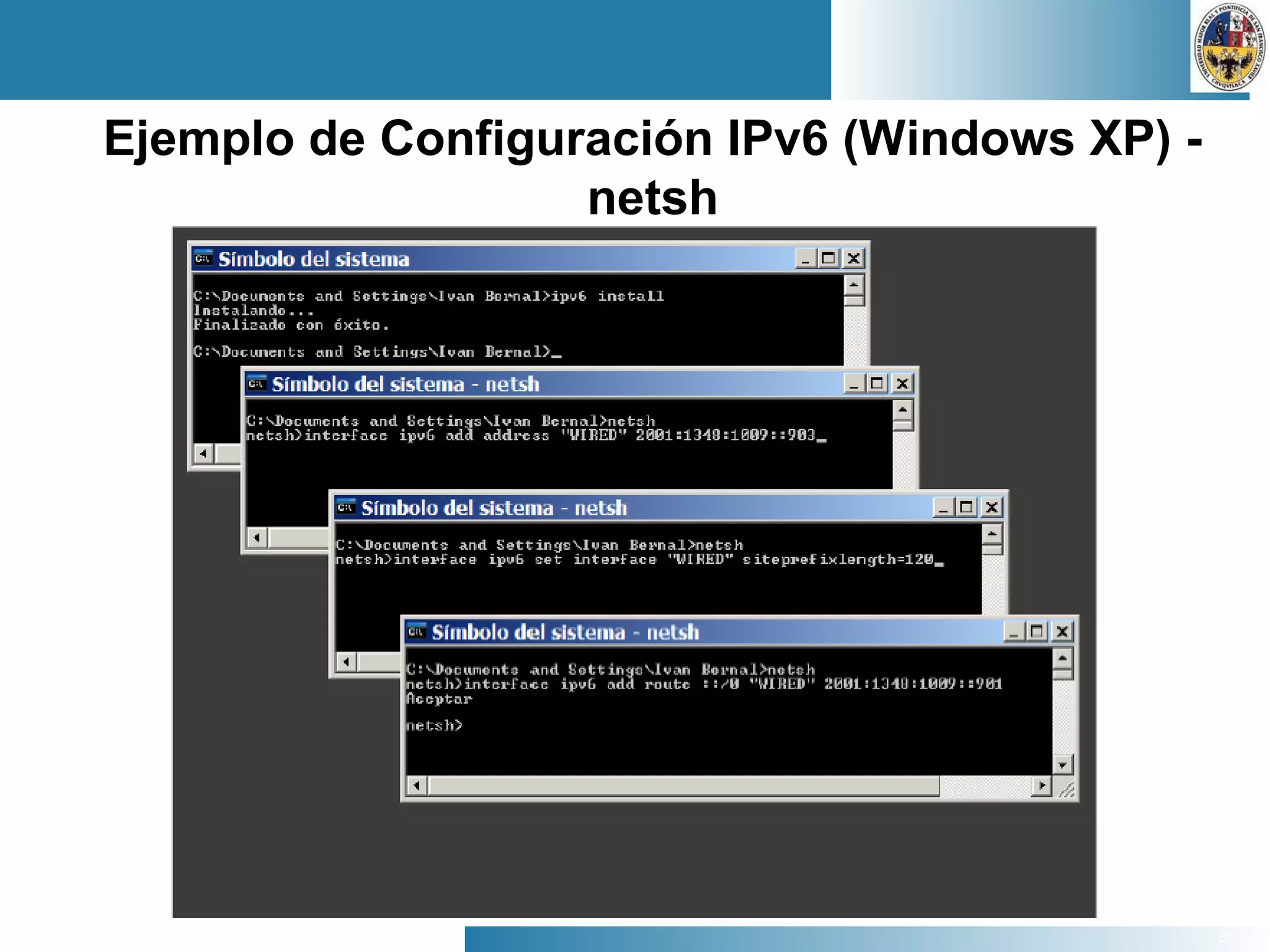 60
Ejemplo de Configuración IPv6 (Windows XP) -
netsh
 