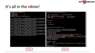 It’s	all	in	the	n6me!
AttackerVictim
 