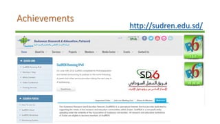 Achievements
http://sudren.edu.sd/
 