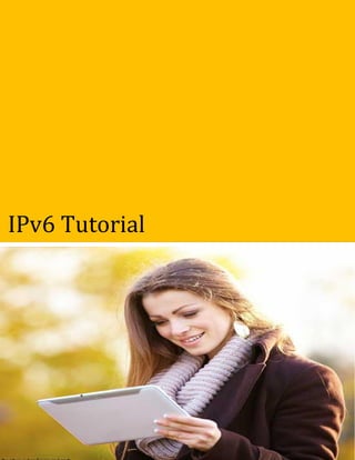 IPv6 Tutorial
 