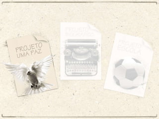 Projeto Uma Paz 