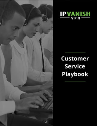 Customer
Service
Playbook
 