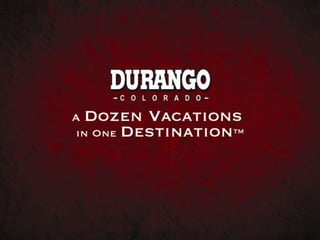 Durango IPW Slideshow