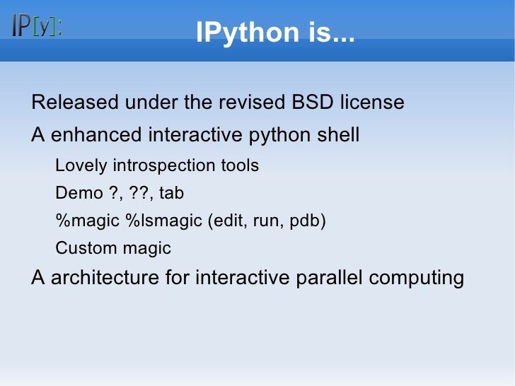 IPython: The awesome python shell