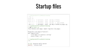 Startup ﬁles
 