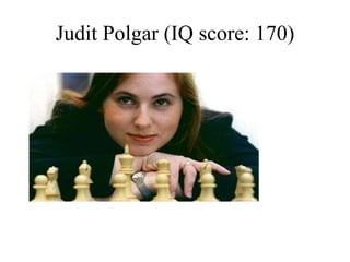 Top 100 People With The Highest IQ - P3.Judit Polgar (IQ 170