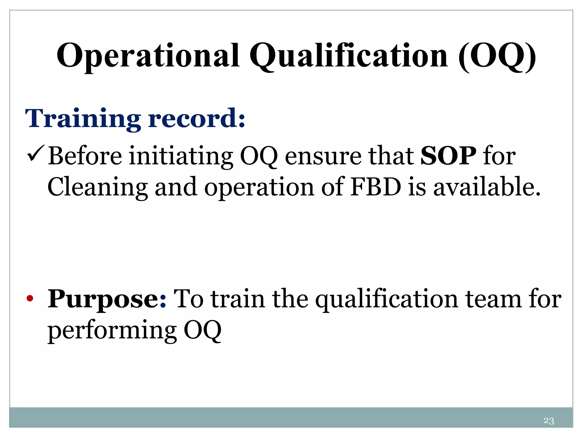 IQ-OQ-PQ-for-FBD.pptx