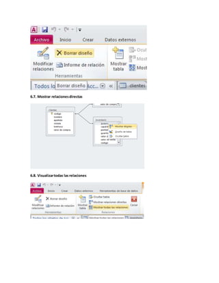 6.7. Mostrar relaciones directas
6.8. Visualizar todas las relaciones