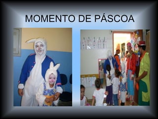 MOMENTO DE PÁSCOA 