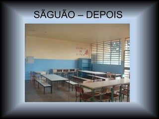 SÃGUÃO – DEPOIS  