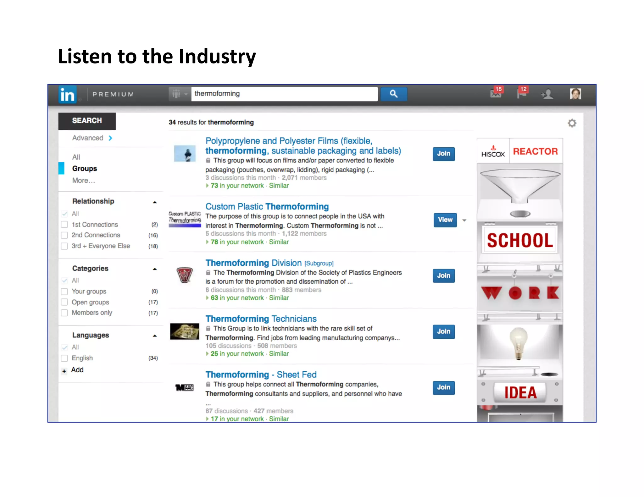 Listen	
  to	
  the	
  Industry	
  

 