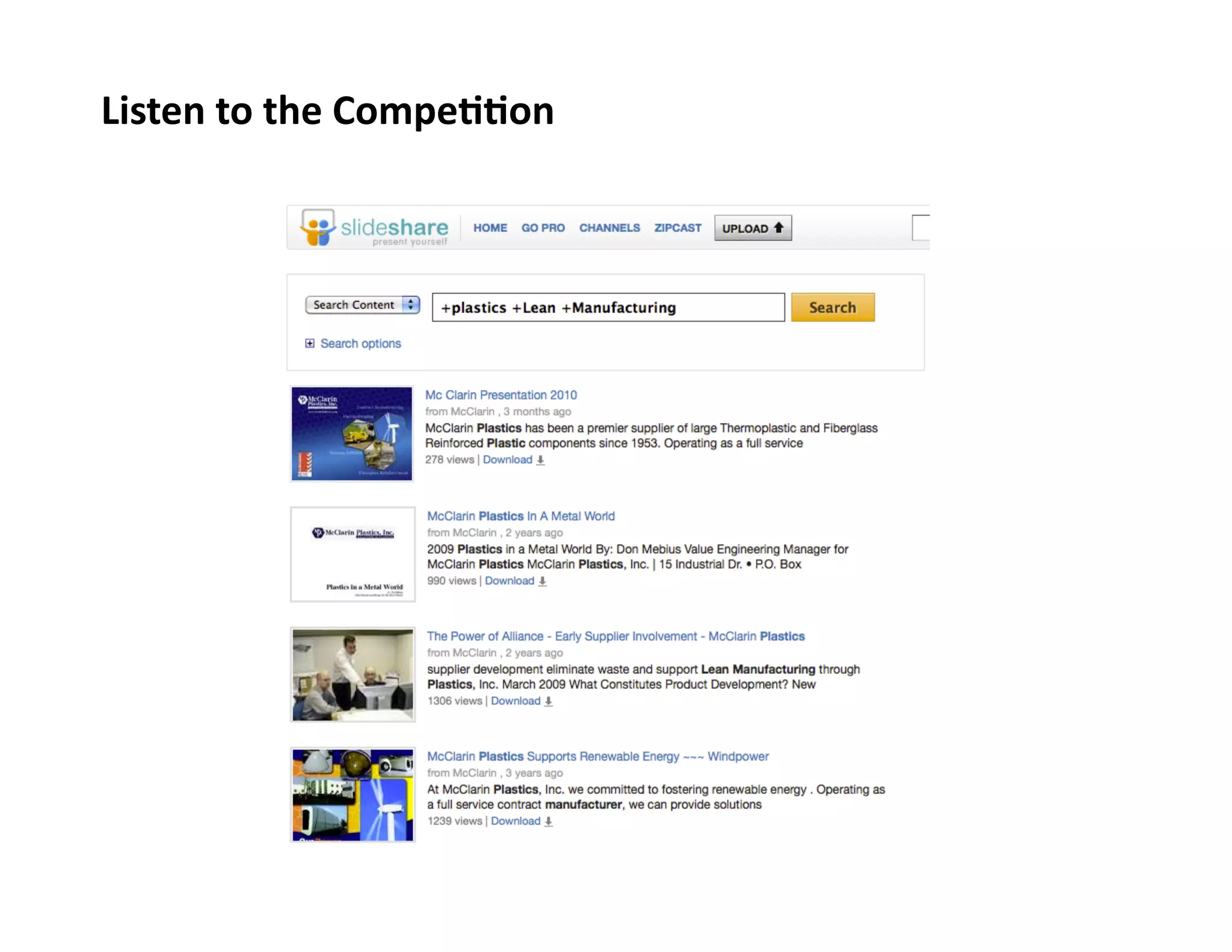 Selling	
  Sto	
  the	
  edia:	
  Show	
  the	
  Community	
  
Listen	
   ocial	
  M Compe00on	
  

 