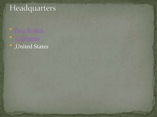  Paso Robles
 California
 ,United States
 