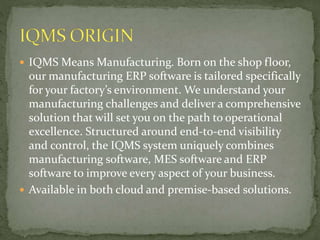 IQMS Manufacturing ERP System | PPT