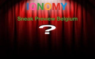 get liquid I Q N O M Y   Sneak Preview Belgium Anonymous Personalization 