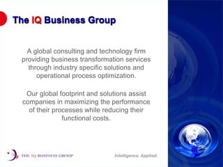 A global consulting and technology firm providing business transformation services through industry specific solutions and...