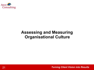 Assessing and Measuring Organisational Culture 