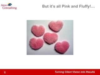 But it’s all Pink and Fluffy!… 