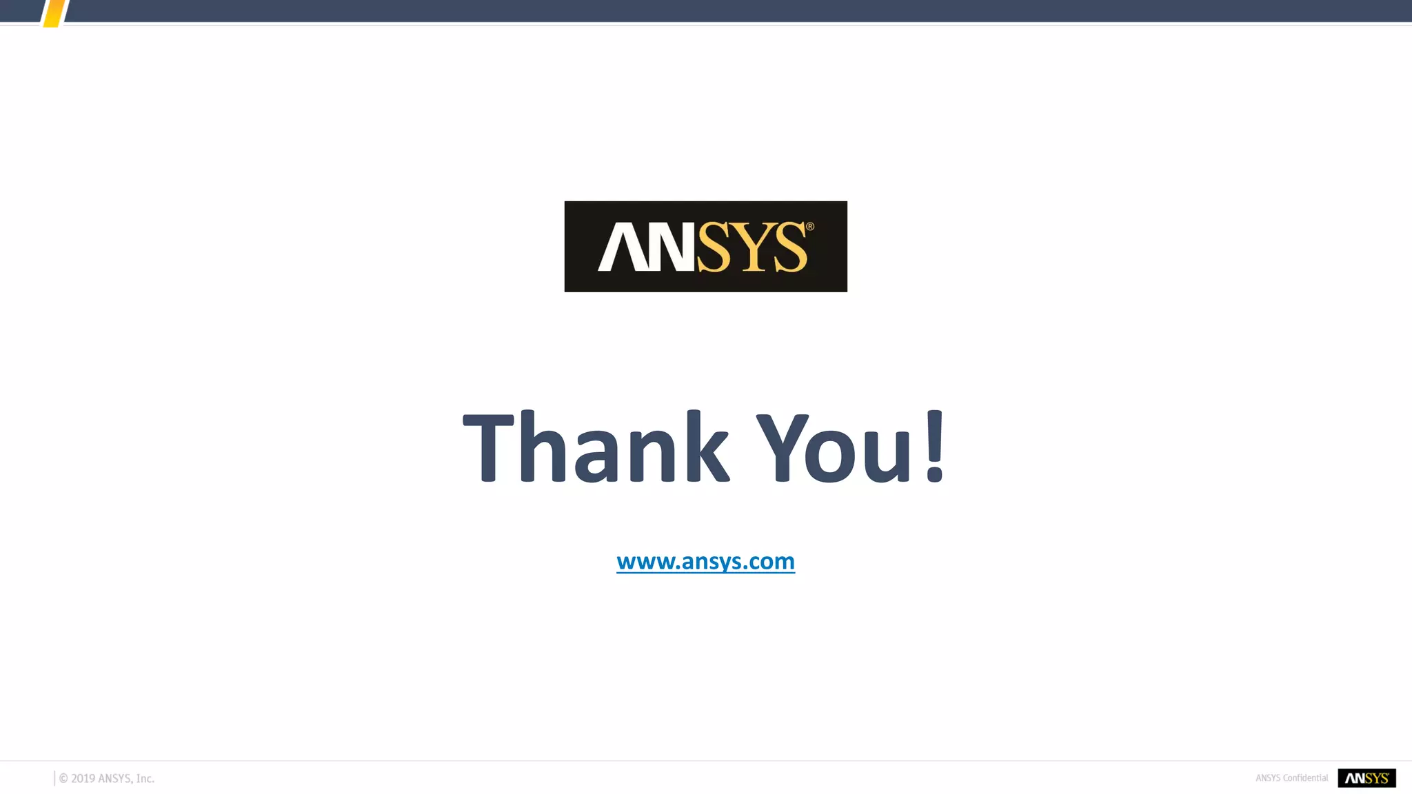 Thank You!
www.ansys.com
 