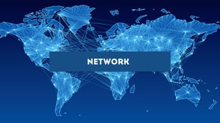 NETWORK
 