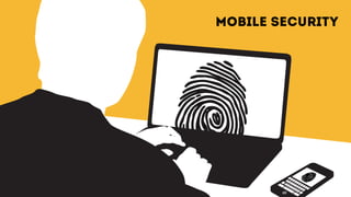 mobile security
 