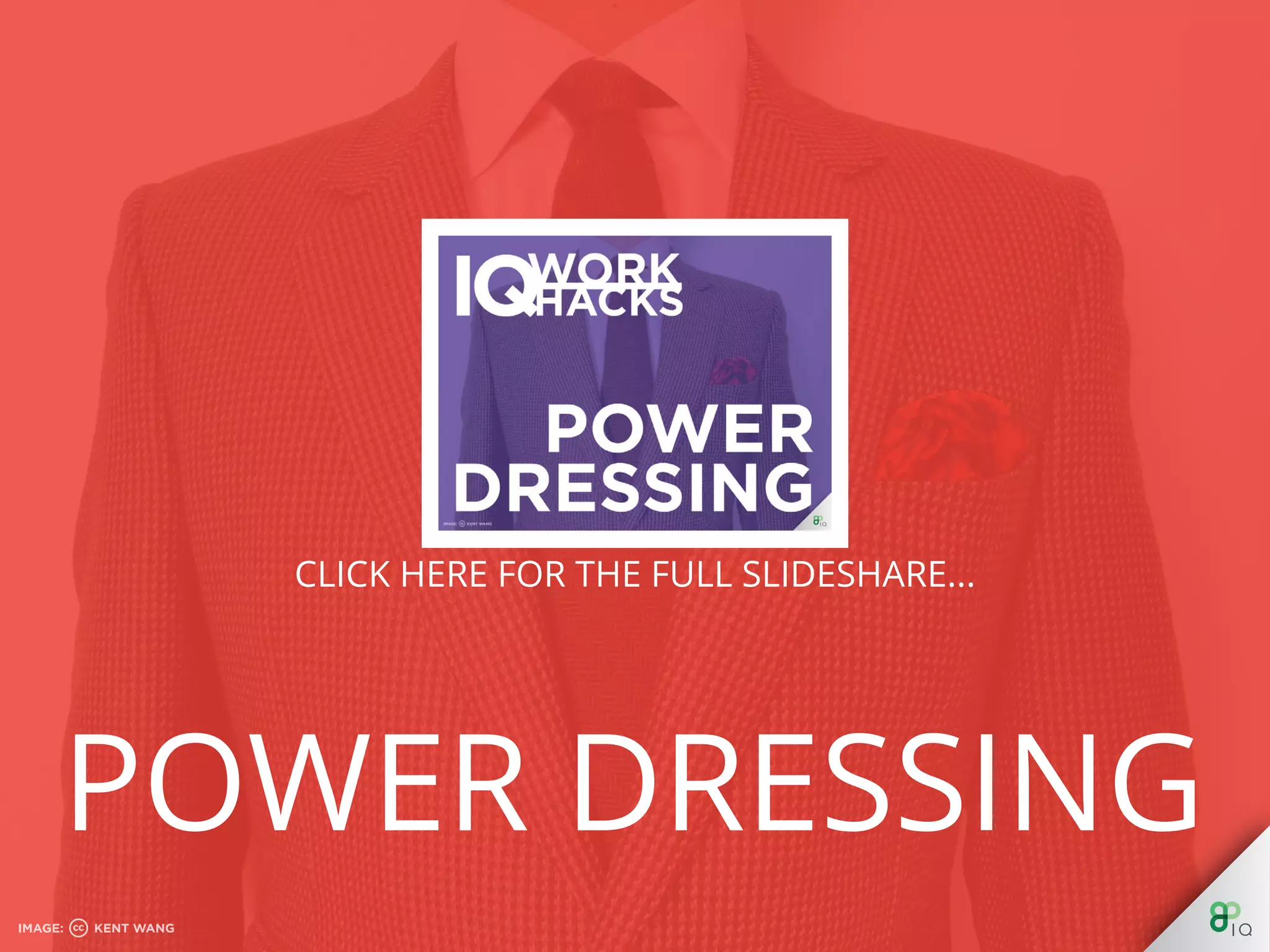 Power dressing
 