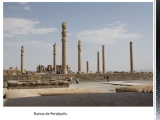 Ruínas de Persépolis
 