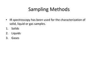 IR Spectroscopy | PPTX